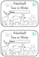 Vorschau - Arbeitsblätter - Arbeitsheft Tiere im Winter 2.-4- Klasse - Deckblatt