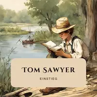 Vorschau - Arbeitsblätter - Einstieg zur Lektüre Tom Sawyers Abenteuer - Deckblatt