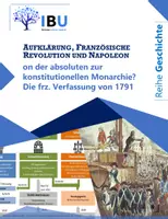 Vorschau - Stundenentwürfe - Von der absoluten zur konstitutionellen Monarchie? Die frz. Verfassung von 1791 (sofort einsetzbare Unterrichtsstunde inkl. Stundenskizze und PowerPoint) - Deckblatt