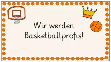 Vorschau - Unterrichtsreihen - Einheitentransparenz Basketball: Visualisierung + Entwurf - Seite 2