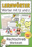 Vorschau - Stundenentwürfe - Rechtschreibung / LERNWÖRTER tz oder z / Deutsch / Diktat / Stationenlernen / FRESCH - Deckblatt
