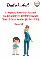 Vorschau - Klassenarbeiten - Deutscharbeit Klasse 10 Parabelinterpretation "Hilfloser Knabe" (Brecht) - Deckblatt