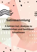 Vorschau - Arbeitsblätter - Satiresammlung - 5 Satiren incl. Analyse zu alltäglichen, familiären und menschlichen Situationen - Deckblatt