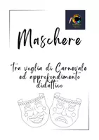 anteprima - Programmi scolastici / Materiali per docenti - Maschere tra voglia di Carnevale ed approfondimento didattico - Pagina 2