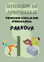 Vista previa - Unidades / Secuencias / Situaciones de Aprendizaje - SITUACIÓN DE APRENDIZAJE - PARKOUR - 3er CICLO PRIMARIA - Portada