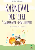 Vorschau - Spiele - Karneval der Tiere: 5 zauberhafte Fantasiereisen - Deckblatt