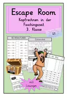 Vorschau - Arbeitsblätter - Escape Room : Kopfrechnen Fasching 3. Klasse - Deckblatt