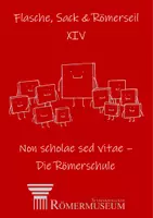 Vorschau - Unterrichtsreihen - 14. Non scholae sed vitae – Die Römerschule - Deckblatt