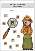 Vorschau - Arbeitsblätter - Übungsheft zum ABC und Wörterbuch - Seite 1