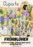 Vorschau - selbst erstellte Cliparts/Grafiken - Cliparts Frühblüher, Frühling Blumen - Deckblatt