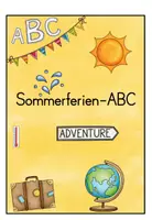 Vorschau - Arbeitsblätter - Sommerferien-ABC zum Schulstart nach den Ferien - Deckblatt