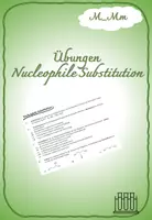 Vorschau - Arbeitsblätter - Nucleophile Substitution – Übungen - Deckblatt
