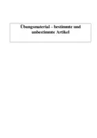 Vorschau - Arbeitsblätter - bestimmte und unbestimmte Artikel - Übung/ Lückentext - Deckblatt