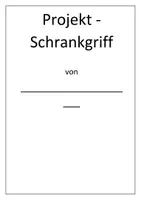 Vorschau - Stundenentwürfe - Leittext Schrankgriff, Projekt, Technik, Werken, Werkstück - Seite 2