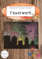 Vorschau - Mal- und Bastelvorlagen - Kunst: Feuerwerk mit (Zucker-)Kreide - Deckblatt