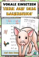 Vorschau - Arbeitsblätter - Vokale einsetzen "Tiere auf dem Bauernhof" DaZ / DaF / Deutsch - Deckblatt