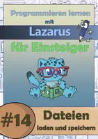 Vorschau - Stundenentwürfe - Programmieren mit Lazarus - #14 Dateien laden und speichern - Deckblatt