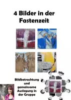 Vorschau - Bildkarten - 4 Bilder - inspirierende Kunst in der Fastenzeit & Karwoche - Deckblatt