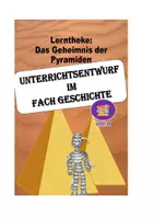 Vorschau - Stundenentwürfe - Entwurf Geschichte: Lerntheke Pyramiden - Deckblatt