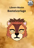 Vorschau - Mal- und Bastelvorlagen - Löwen-Maske Bastelvorlage - 3 Varianten: Als Schablone, zum Ausmalen und als fertige Maske - Deckblatt
