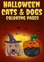 Vorschau - Mal- und Bastelvorlagen - Halloween Cats & Dogs Coloring Pages For Pets Lovers - Deckblatt