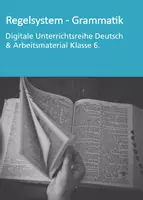 Vorschau - Stundenentwürfe - Regelsystem (Rechtschreibung, Grammatik) - Klasse 6 (Digitale Unterrichtsreihe Deutsch) - Deckblatt