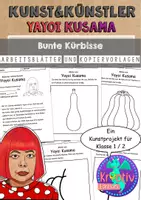 Vorschau - Arbeitsblätter - Yayoi Kusama - Arbeitsblätter Bunte Kürbisse Kunstprojekt Kunst und Künstler - Deckblatt
