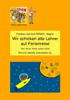 Vorschau - Arbeitsblätter - Wir schicken alle Lehrer auf Ferienreise - Lied - RJ Gross - Deckblatt
