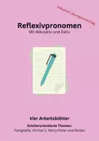 Vorschau - Arbeitsblätter - Reflexivpronomen - Vier Arbeitsblätter - Schülerorientierte Themen - Fotografie, Formel 1, Harry Poter und Reiten ***Inklusive Lösungsvorschlag*** - Deckblatt