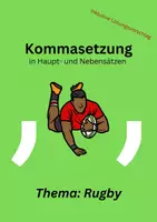 Vorschau - Arbeitsblätter - Kommasetzung in Haupt- und Nebensätzen - Thema Rugby *** Inklusive Lösungsvorschlag*** - Deckblatt