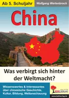 Vorschau - Arbeitsblätter - China – Was verbirgt sich hinter der neuen Weltmacht? | Chinesische Mauer, Geschichte, Kultur, Konfuzius, Buddhismus, Marco Polo, Tangram, Schrift | Erdkunde Sekundarstufe Klasse 5-13 Lösungen - Deckblatt