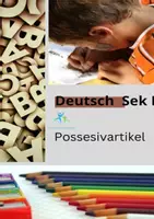 Vorschau - Arbeitsblätter - Possessivartikel mein dein sein ihr Merkblatt Aufgaben Lösungen - Deckblatt
