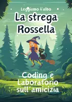 anteprima - Materiale interattivo - La strega Rossella - coding, scheda e laboratorio - Pagina di copertina