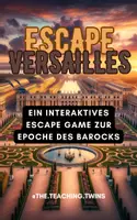Vorschau - Spiele - Escape Versailles - ein interaktives Escape Game zur Epoche des Barocks - Seite 3