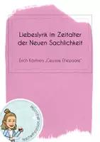 Vorschau - Arbeitsblätter - Liebeslyrik I Neue Sachlichkeit I Blogbeitrag I Interpretation - Deckblatt