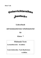 Vorschau - Stundenentwürfe - Nach Bauformen erzählen (Aufbau von Geschichten) - Klasse 7 (Digitale Unterrichtsreihe Deutsch) - Seite 1