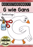 Vorschau - Mal- und Bastelvorlagen - Buchstabentier G wie Gans – Buchstabenheft Grundschule (Klasse 1) | Buchstabeneinführung, Bastelvorlage & Anfangsunterricht - Deckblatt