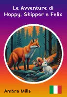 anteprima - Testo - Le Avventure di Hoppy, Skipper e Felix - Pagina di copertina
