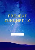 Vorschau - Arbeitsblätter - Gesamte Einheit AES 8: "Projekt Zukunft 1.0" (21 Arbeitsblätter + Lösungen + 6 Powerpoints) - AES - Seite 1