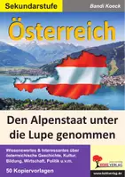 Vorschau - Arbeitsblätter - Österreich – Den Alpenstaat unter die Lupe genommen | Erdkunde Sekundarstufe I II Klasse 5–10 | Alpen, Geschichte, Wirtschaft, Kultur, Wiener Schmäh, EU, Lösungen, Kopiervorlage - Deckblatt