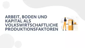 Vorschau - Arbeitsblätter - Arbeit, Boden und Kapital als volkswirtschaftliche Produktionsfaktoren - Seite 1