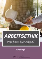 Vorschau - Arbeitsblätter - Werte und Normen ⎮ Arbeitsethik - Was bedeutet Arbeit (Einstiege für den Unterricht) - Deckblatt
