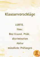 Vorschau - Test - 3 Klausurvorschläge mit EWH zu Boy Erased, Pride, LGBTQ, discrimination, identity, Abitur, mock exams, mündliche Abiturprüfung - Deckblatt