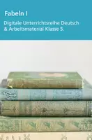 Vorschau - Stundenentwürfe - Fabeln I - Klasse 5 (Digitale Unterrichtsreihe Deutsch) - Deckblatt