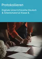 Vorschau - Stundenentwürfe - Protokollieren - Klasse 8 (Digitale Unterrichtsreihe Deutsch) - Deckblatt
