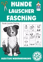 Vorschau - Arbeitsblätter - Hunde Lauscher Fasching auditive Wahrnehmung - Deckblatt