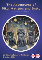anteprima - Testo - The Adventures of Piky, Matisse and Betty - Pagina di copertina