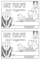 Vorschau - Arbeitsblätter - Die Tulpe - Übungsheft zum Gedicht von Josef Guggenmos - Seite 1