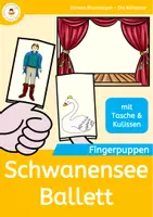 Vorschau - Mal- und Bastelvorlagen - Schwanensee - Ballett - Fingerpuppen im Musikunterricht - Deckblatt