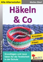 Vorschau - Lehrwerke/Schulbücher - Häkeln und Co | Häkeltechnik, Maschen, Tawashi, Amigurumi, Knooking, Granny Squares, Mützen, Stirnbänder | Werken Gestalten Hauswirtschaft Grundschule Sekundarstufe Klasse 1-13 - Deckblatt